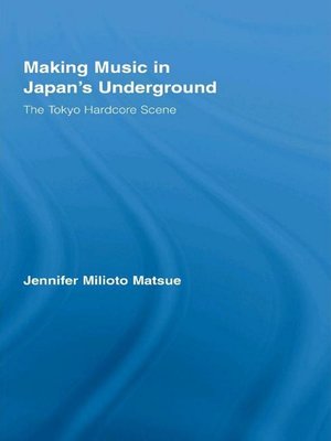 cover image of Making Music in Japan's Underground